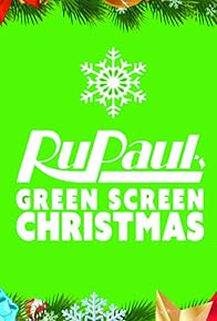 Primary photo for RuPaul's Drag Race: Green Screen Christmas