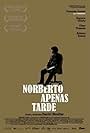 Norberto apenas tarde (2010)