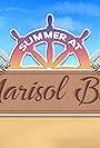 Summer at Marisol Bay (2020)