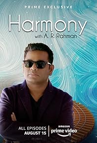 Primary photo for Harmony with A. R. Rahman