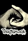 Thugsmack (2022)