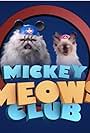 Mickey Meows Club (2016)