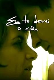 Eu te Darei o Céu (2005)