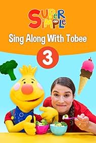 Sing Along With Tobee 3 - Super Simple (2019)