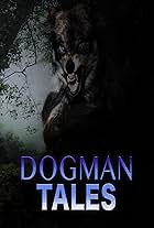 Dogman Tales