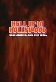 Hell Up in Hollywood: Soul Cinema and the 1970s (2003)