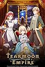 Tearmoon Teikoku Monogatari: Dantoudai kara Hajimaru, Hime no Tensei Gyakuten Story (2023)