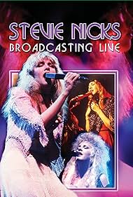 Stevie Nicks: Broadcasting Live (2008)