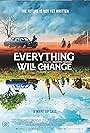 Everything Will Change (2021)