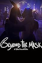 Beyond the Mask