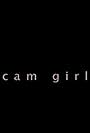 Cam Girl (2006)