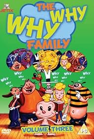 The Why Why? Family (1996)