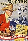 Tex Ritter in Rhythm of the Rio Grande (1940)