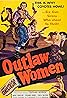 Outlaw Women (1952) Poster