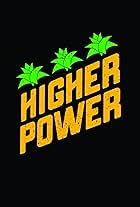 Higher Power