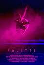 Fouetté (2017)