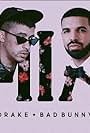 Bad Bunny Feat. Drake: Mia (2018)