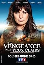 Laëtitia Milot in La vengeance aux yeux clairs (2016)