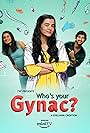 Who's Your Gynac?