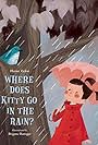 Lileina Joy in Where Does Kitty Go in the Rain? (2020)