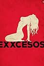 Exxcesos (2005)