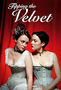 Primary photo for Tipping the Velvet