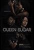 Queen Sugar (TV Series 2016–2022) Poster