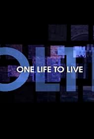 One Life to Live (2013)