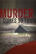 Murder Comes to Town