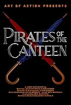 Art of Action: Pirates of the Canteen