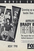 Unauthorized: Brady Bunch - The Final Days