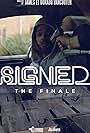 Signed: The Finale (2018)