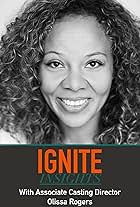 Ignite Insights with Olissa Rogers (Casting Director) (2021)