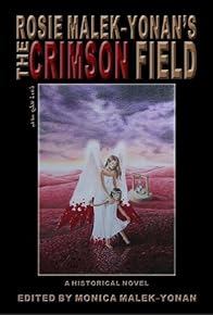 Primary photo for Rosie Malek-Yonan's the Crimson Field