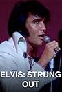 Elvis: Strung Out (2018)