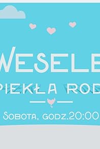 Primary photo for Wesele z piekla rodem