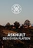 Äskhult - den eviga platsen (2022) Poster