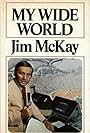 Jim McKay: My World in My Words (2003)