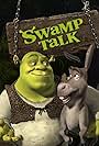 Swamp Talk with Shrek & Donkey (2015)