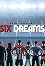 Six Dreams (2018)