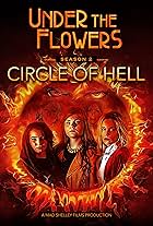 Under the Flowers: Circle of Hell