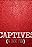 Captives