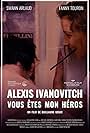 Alexis Ivanovitch vous êtes mon héros (2011)