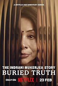 The Indrani Mukerjea Story: Buried Truth (2024)