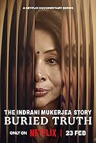 The Indrani Mukerjea Story: Buried Truth