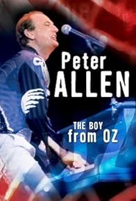 Primary photo for Peter Allen: The Boy from Oz