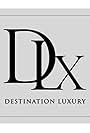 Destination Luxury (2016)