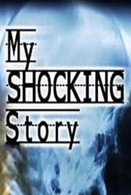 My Shocking Story (2006)