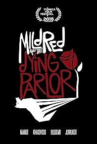 Primary photo for Mildred & The Dying Parlor