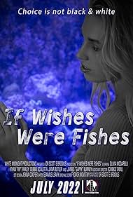 If Wishes Were Fishes (2022)